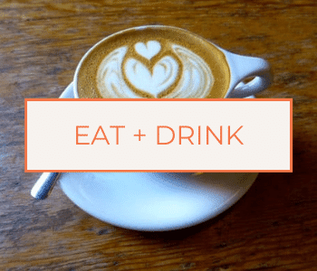 EAT + DRINK
